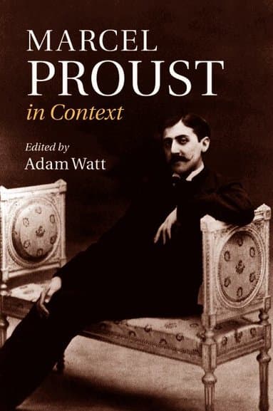 Marcel Proust in Context