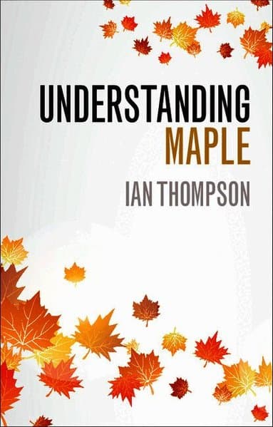 Understanding Maple