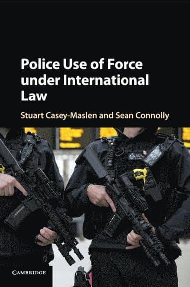 Police Use of Force under International Law