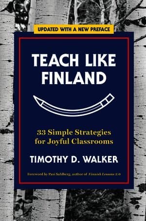 Teach Like Finland