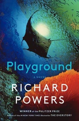 Omslag till boken Playground av Richard Powers