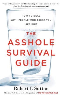 The Asshole Survival Guide