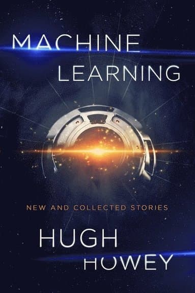 Machine Learning: New and Collected Stories
