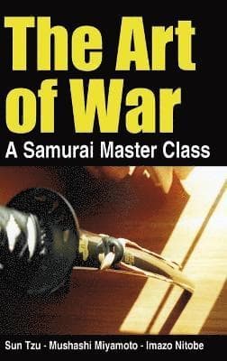 Art of War - a Samurai Master Class