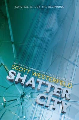 Shatter City (Impostors, Book 2): Volume 2