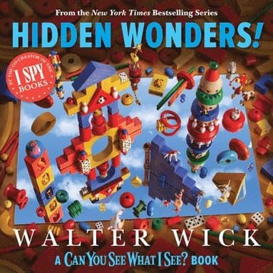 Can You See What I See?: Hidden Wonders (from the Co-Creator of I Spy)