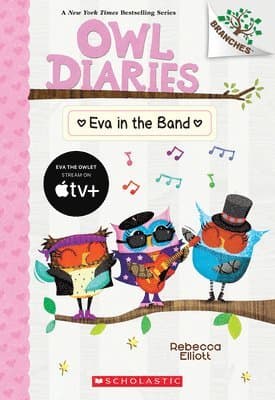 Eva in the Band: A Branches Book (Owl Diaries #17): Volume 17