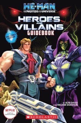 He-Man and the Masters of the Universe: Heroes and Villains Guidebook