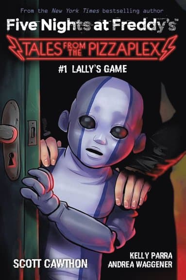 Lally's Game (Five Nights at Freddy's: Tales from the Pizzaplex #1)