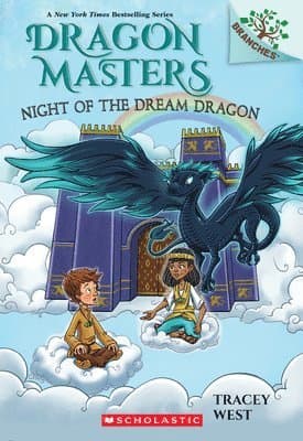 Night of the Dream Dragon: A Branches Book (Dragon Masters #28): Volume 28