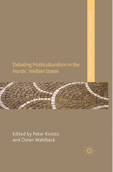 Debating Multiculturalism in the Nordic Welfare States