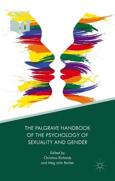 Palgrave Handbook of the Psychology of Sexuality and Gender