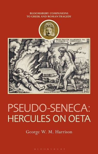 Pseudo-Seneca: Hercules on Oeta