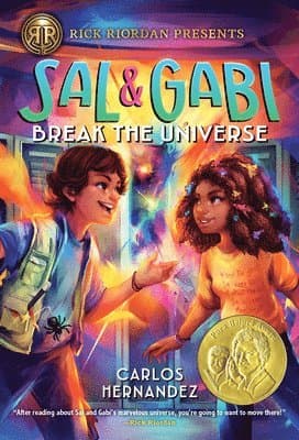 Rick Riordan Presents: Sal and Gabi Break the Universe-A Sal and Gabi Novel, Book 1