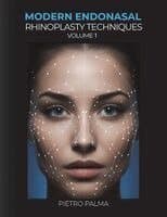 Modern Endonasal Rhinoplasty Techniques - Volume 1