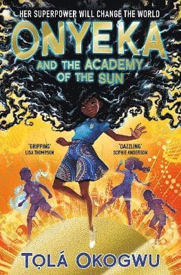 Onyeka and the Academy of the Sun