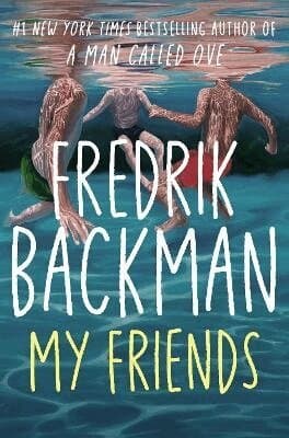 Omslag till boken My Friends av Fredrik Backman