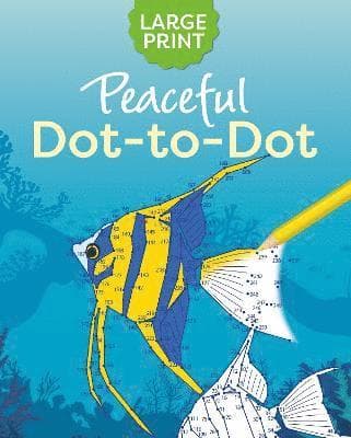 Large Print Peaceful Dot-to-Dot