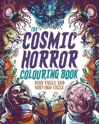 Cosmic Horror Colouring Book