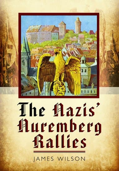 Nazis' Nuremberg Rallies