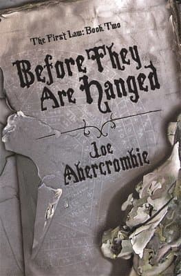 Omslag till boken Before They Are Hanged av Joe Abercrombie