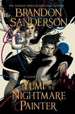 Omslag till boken Yumi and the Nightmare Painter av Brandon Sanderson