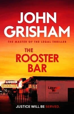 Omslag till boken Rooster Bar av John Grisham