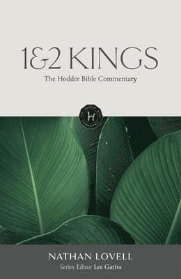 Hodder Bible Commentary: 1 & 2 Kings