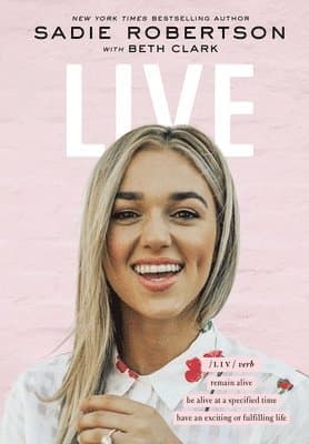 Omslag till boken Live av Sadie Robertson Huff