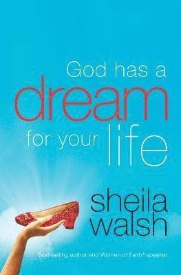 God Has a Dream for Your Life