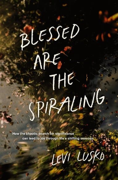 Blessed Are the Spiraling