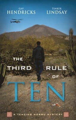 The Third Rule Of Ten: A Tenzing Norbu Mystery