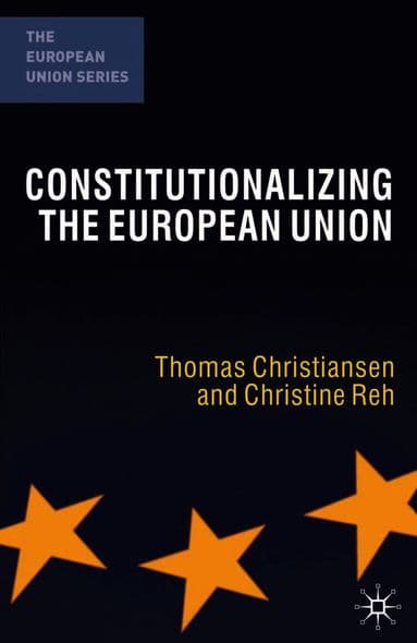 Constitutionalizing the European Union