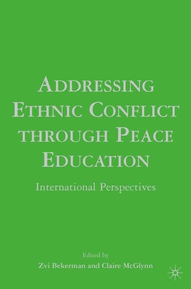 Addressing Ethnic Conflict through Peace Education