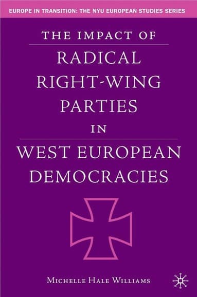 Impact of Radical Right-Wing Parties in West European Democracies