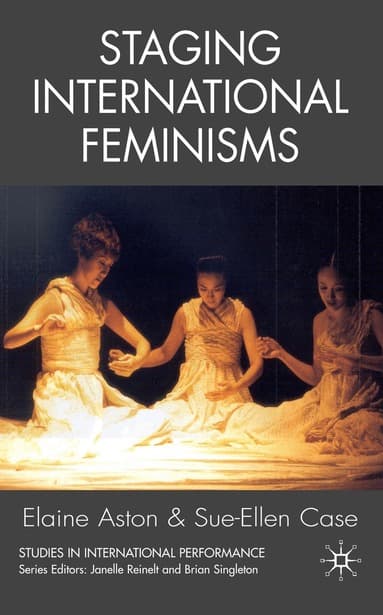 Staging International Feminisms
