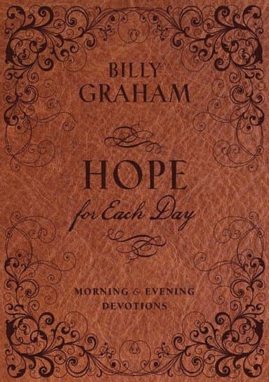 Omslag till boken Hope for Each Day Morning and Evening Devotions av Billy Graham