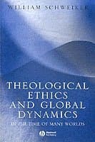 Theological Ethics and Global Dynamics