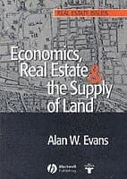 Economics, Real Estate and the Supply of Land
