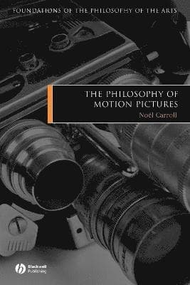 Philosophy of Motion Pictures