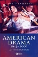 American Drama 1945 - 2000
