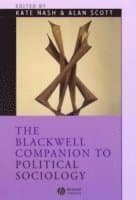 Blackwell Companion to Political Sociology