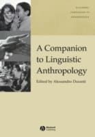 Companion to Linguistic Anthropology