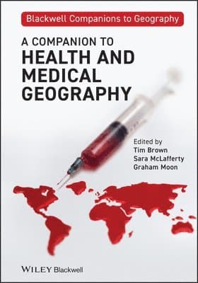 Companion to Health and Medical Geography