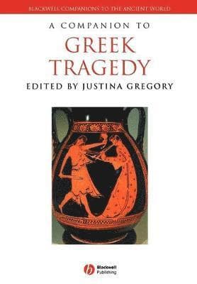 Companion to Greek Tragedy