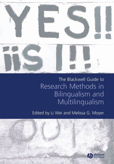 Blackwell Guide to Research Methods in Bilingualism and Multilingualism