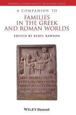 Companion to Families in the Greek and Roman Worlds