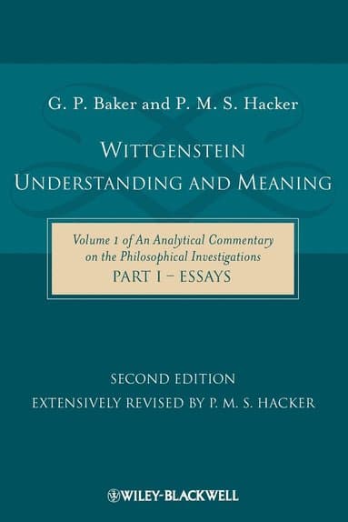 Wittgenstein: Understanding and Meaning