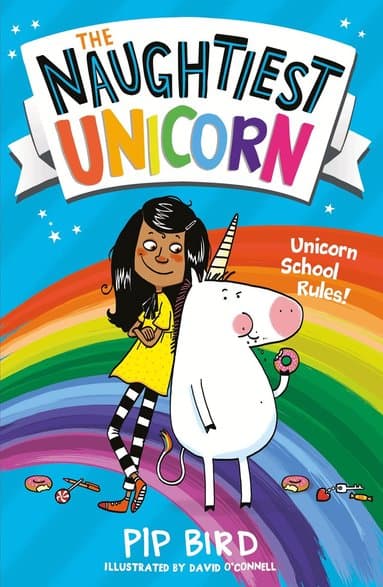 Omslag till boken Naughtiest Unicorn av Pip Bird