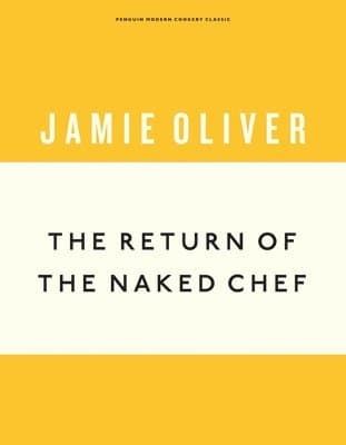 Omslag till boken Return of the Naked Chef av Jamie Oliver